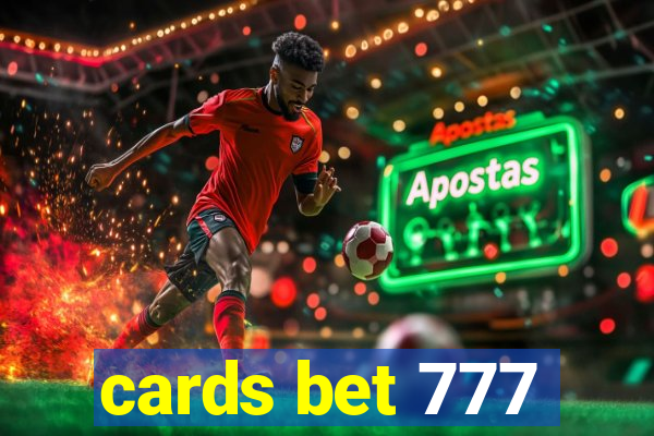 cards bet 777